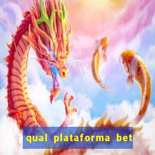 qual plataforma bet paga mais